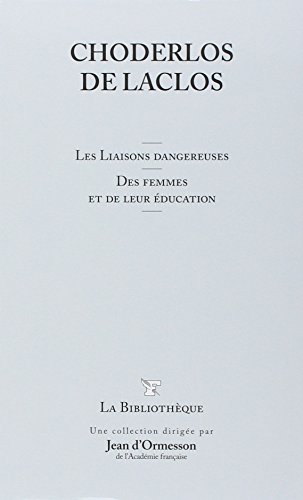 9782810501700: Les Liaisons Dangereuses. des Femmes et de Leur Education. T27