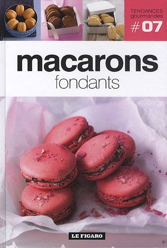 Beispielbild fr Macarons fondants, tome 7 zum Verkauf von Librairie Th  la page