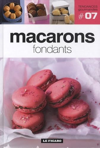 Stock image for Macarons fondants, tome 7 for sale by Librairie Th  la page