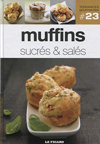 Stock image for Muffins sucr s et sal s for sale by ThriftBooks-Atlanta