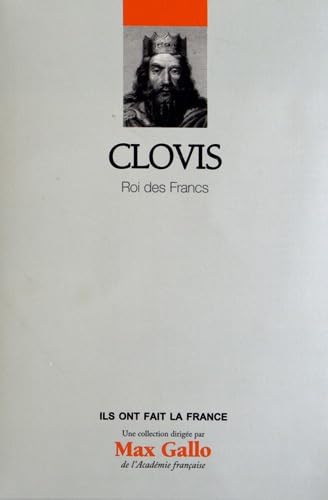 Beispielbild fr Clovis, Volume 16 : Roi des Francs zum Verkauf von Ammareal