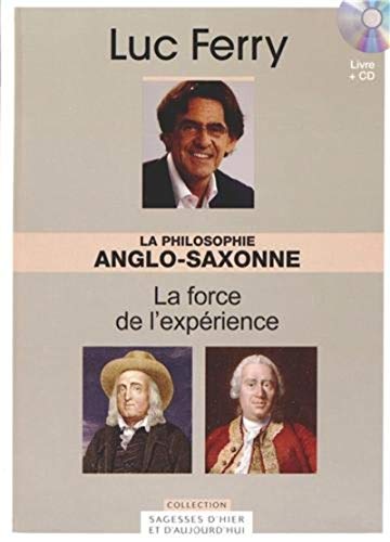 Stock image for la philosophie anglo-saxonne. la force de l'exprience. livre + cd. en francais. for sale by alt-saarbrcker antiquariat g.w.melling