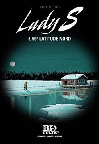 Beispielbild fr Lady S, Tome 3 : 59 latitude nord zum Verkauf von medimops