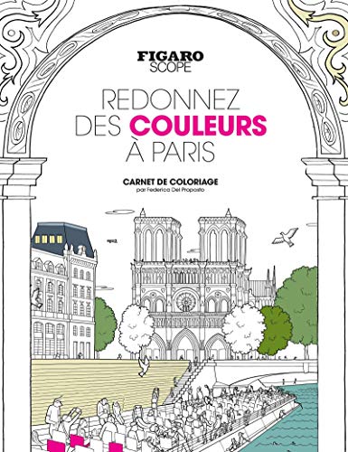 Beispielbild fr Redonnez des couleurs  Paris: Carnet de coloriage. zum Verkauf von Ammareal