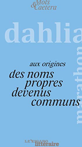 Beispielbild fr Le fabuleux destin des noms propres devenus communs zum Verkauf von Ammareal