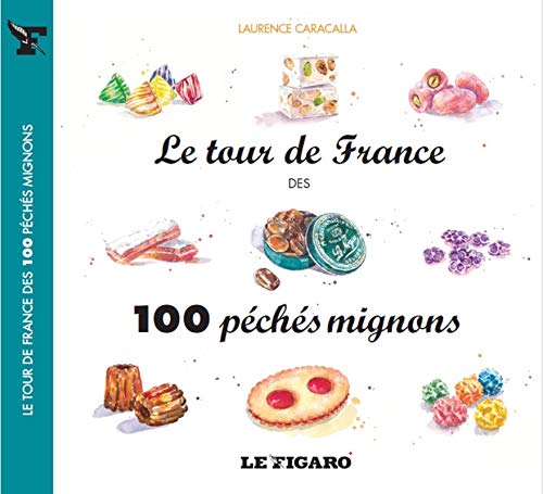 Stock image for Le tour de France des 100 pchs mignons for sale by Ammareal