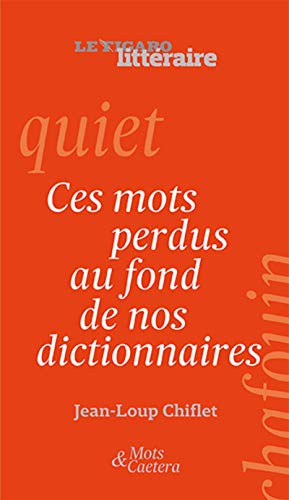 Stock image for Ces mots perdus au fond de nos dictionnaires for sale by medimops