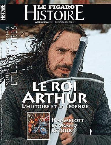 Stock image for Le roi Arthur: L'histoire et la l gende. Kaamelott, le grand retour. Merlin, Lancelot, Perceval et les autres. for sale by WorldofBooks
