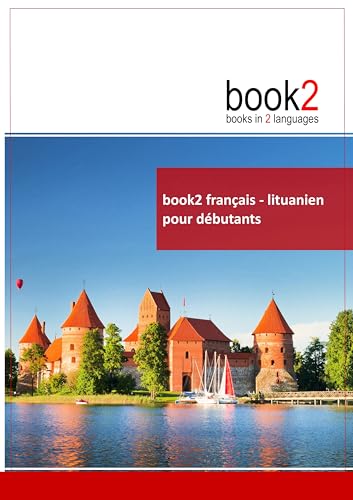9782810604593: book2 franais - lituanien pour dbutants: Un livre bilingue