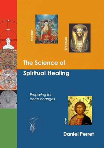 9782810611805: The Science of Spiritual Healing: Preparing for deep changes to come