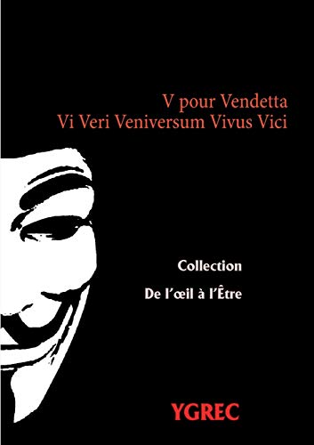 Beispielbild fr V pour Vendetta:Vi Veri Veniversum Vivus Vici zum Verkauf von Chiron Media