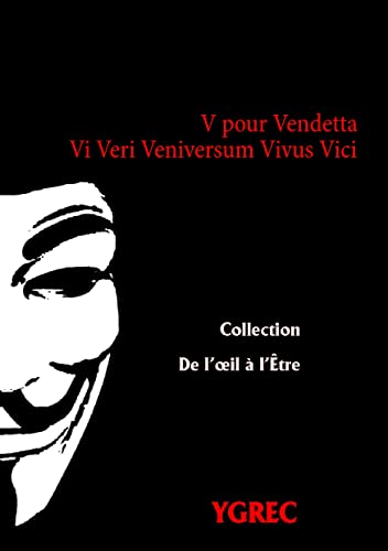 Stock image for V pour Vendetta:Vi Veri Veniversum Vivus Vici for sale by Chiron Media