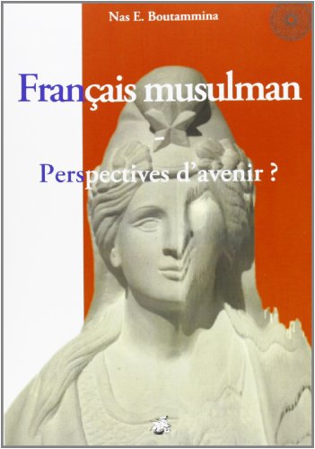 Stock image for Franais musulman - Perspectives d'avenir ? for sale by medimops