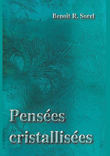 Stock image for Penses cristallises (French Edition) for sale by Lucky's Textbooks