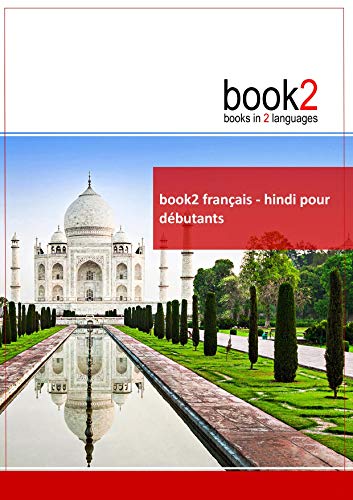Beispielbild fr book2 franais - hindi pour dbutants: Un livre bilingue zum Verkauf von Revaluation Books