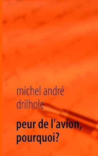 9782810617081: Peur de l'avion, pourquoi?: 0000