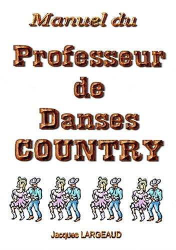 9782810621965: Manuel du professeur de danses country