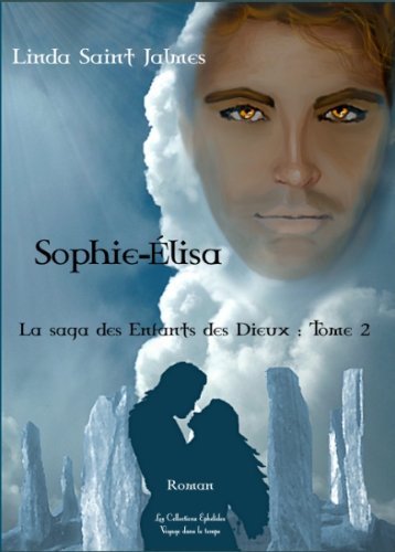 Beispielbild fr Sophie-lisa : La saga des Enfants des Dieux, tome 2 zum Verkauf von Ammareal