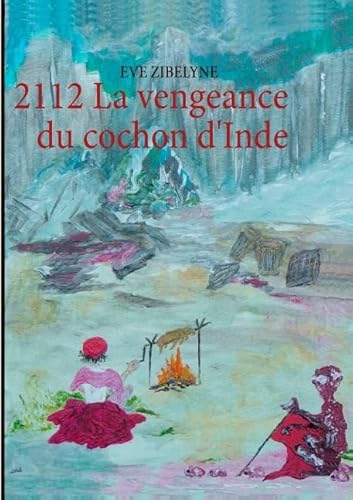 Stock image for La vengeance du cochon d'inde for sale by medimops