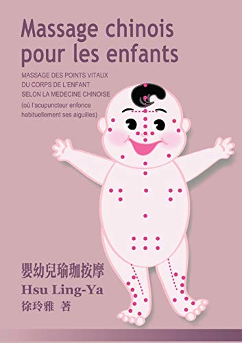 Imagen de archivo de Massage chinois pour les enfants a la venta por AwesomeBooks