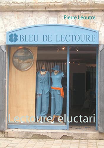 Stock image for Lectoure, eluctari (French Edition) for sale by Lucky's Textbooks
