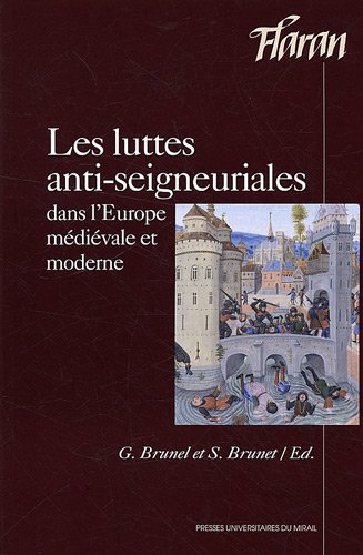Beispielbild fr Luttes anti seigneuriales dans l'Europe mdivale et moderne zum Verkauf von Gallix
