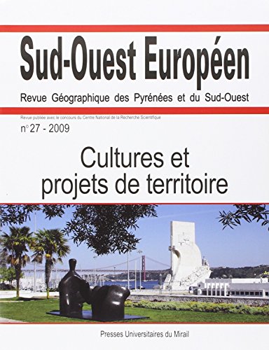 Sud Ouest Europeen No 27 Cultures et projets de territoire