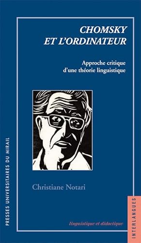 Beispielbild fr Chomsky et l'ordinateur Approche critique d'une theorie linguisti zum Verkauf von Librairie La Canopee. Inc.