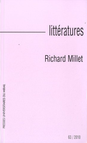 Beispielbild fr Litteratures No 63 Richard Millet zum Verkauf von Librairie La Canopee. Inc.