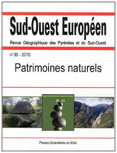 Beispielbild fr Sud Ouest europeen No 30 Patrimoines naturels zum Verkauf von Librairie La Canopee. Inc.