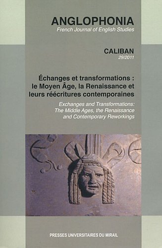 9782810701643: ECHANGES ET TRANSFORMATION : LE MOYEN AGE, LA RENAISSANCE ET LEURS REECRITURES C