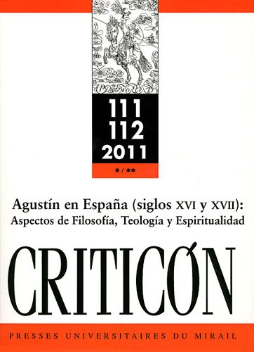 Beispielbild fr Criticon No 111 112 Agustin en Espana Aspectos de filosofia teo zum Verkauf von Librairie La Canopee. Inc.