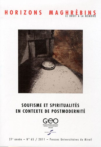 Imagen de archivo de Horizons maghrenins No 65 Soufisme et spiritualites en contexte a la venta por Librairie La Canopee. Inc.