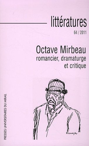 Beispielbild fr OCTAVE MIRBEAU ROMANCIER DRAMATURE ET CRITIQUE [Broch] zum Verkauf von BIBLIO-NET