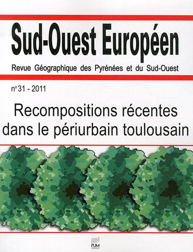 Beispielbild fr Sud Ouest Europeen No 31 Recompositions recentes dans le periur zum Verkauf von Librairie La Canopee. Inc.