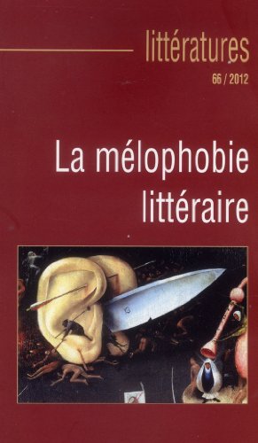 Stock image for Litteratures No 66 La melophobie litteraire for sale by Librairie La Canopee. Inc.