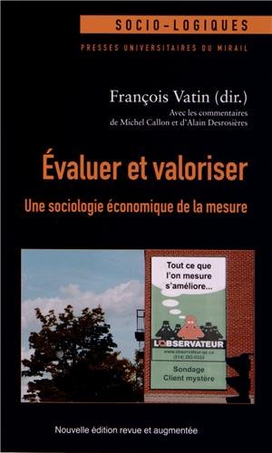 Beispielbild fr Evaluer et valoriser : Une sociologie conomique de la mesure zum Verkauf von Ammareal