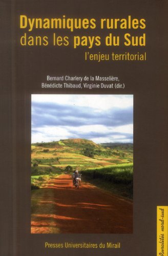 Beispielbild fr Dynamiques rurales dans les pays du Sud L'enjeu territorial zum Verkauf von Librairie La Canopee. Inc.