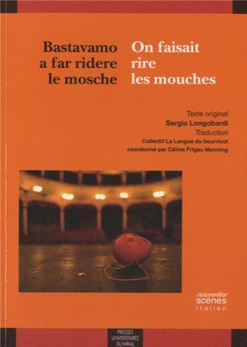 Beispielbild fr Bastavamo a far ridere le mosche On faisait rire les mouches zum Verkauf von Librairie La Canopee. Inc.