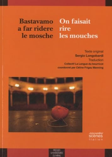 Stock image for Bastavamo a far ridere le mosche On faisait rire les mouches for sale by Librairie La Canopee. Inc.