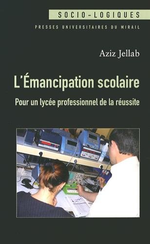 Beispielbild fr L'emancipation scolaire Pour un lycee professionnel de la zum Verkauf von Librairie La Canopee. Inc.