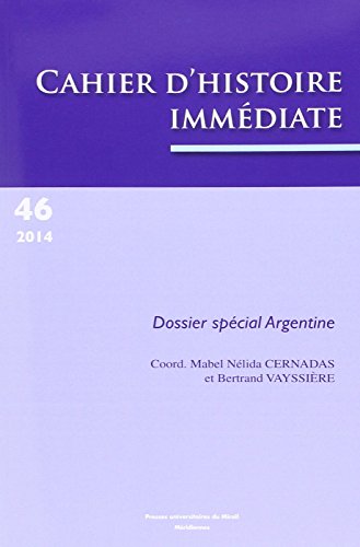 Beispielbild fr Cahier d'histoire immediate No 46 Dossier special Argentine zum Verkauf von Librairie La Canopee. Inc.