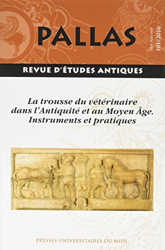 Beispielbild fr Trousse du veterinaire dans l'antiquit et au moyen ge: INSTRUMENTS ET PRATIQUES [Broch] Rico Christian zum Verkauf von BIBLIO-NET