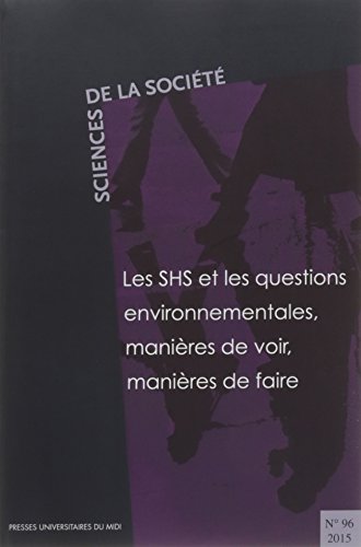 Beispielbild fr LES SHS ET LES QUESTIONS ENVIRONNEMENTALES: MANIRES DE VOIR, MANIRES DE FAIRE [Broch] zum Verkauf von BIBLIO-NET