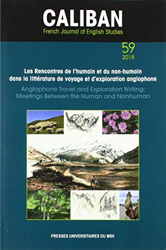 Beispielbild fr Les rencontres de l'humain et du non-humain dans la littrature de voyage et d'e: (REVUE CALIBAN N 59) Besson Franoise zum Verkauf von BIBLIO-NET