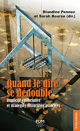 Stock image for Quand le dire se ddouble : la duplicit nonciative en question(s): Domaine anglophone for sale by Ammareal
