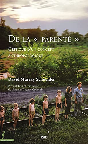 Beispielbild fr De la "parent" Critique d'un concept anthropologique zum Verkauf von Ammareal