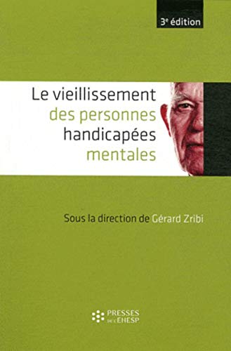Stock image for Le Vieillissement Des Personnes Handicapes Mentales for sale by RECYCLIVRE