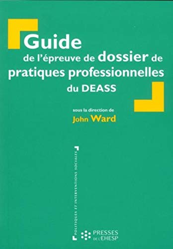 Beispielbild fr Guide de l'preuve de dossier de pratiques professionnelles du DEASS zum Verkauf von Ammareal