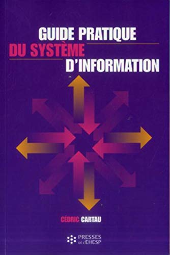 Stock image for Guide pratique du systme d'information for sale by Revaluation Books